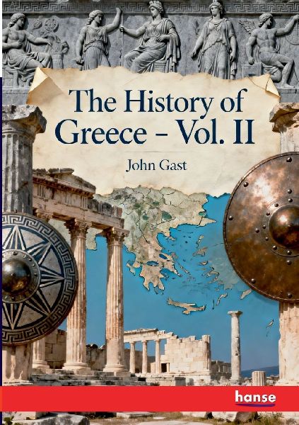 The History of Greece: Vol. II