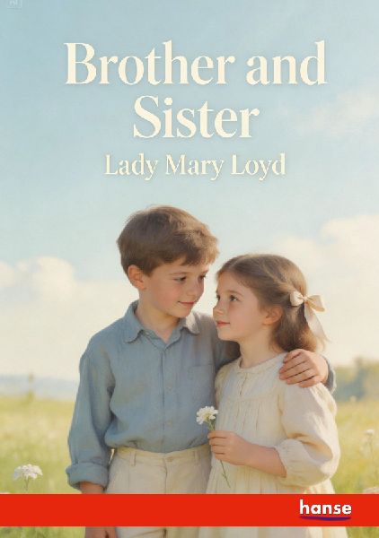 Brother and Sister: A Memoir and the Letters of Ernest and Henriette Renan