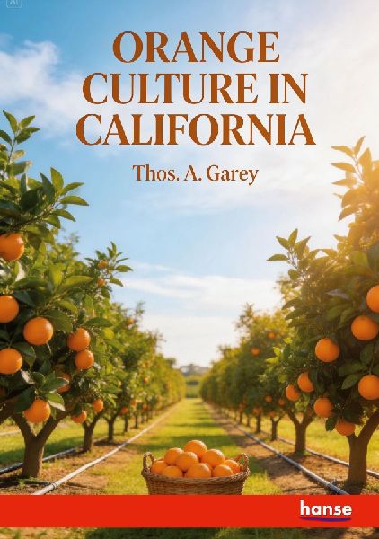 Orange Culture in California