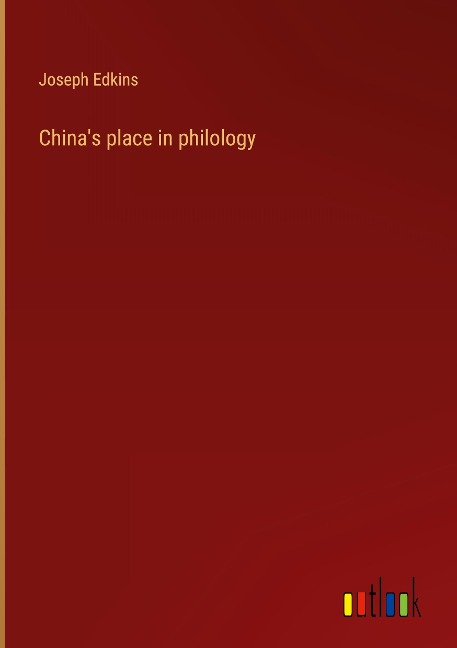 Chinas place in philology