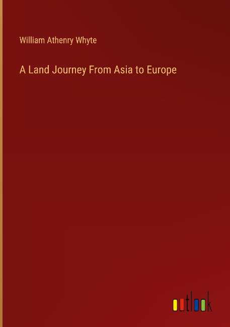 A Land Journey From Asia to Europe