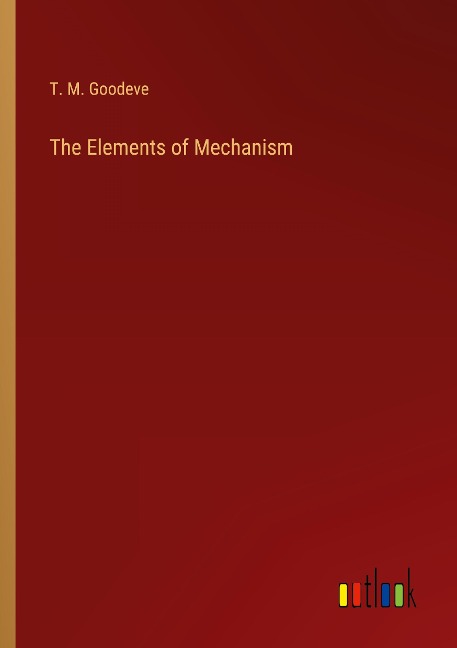 The Elements of Mechanism