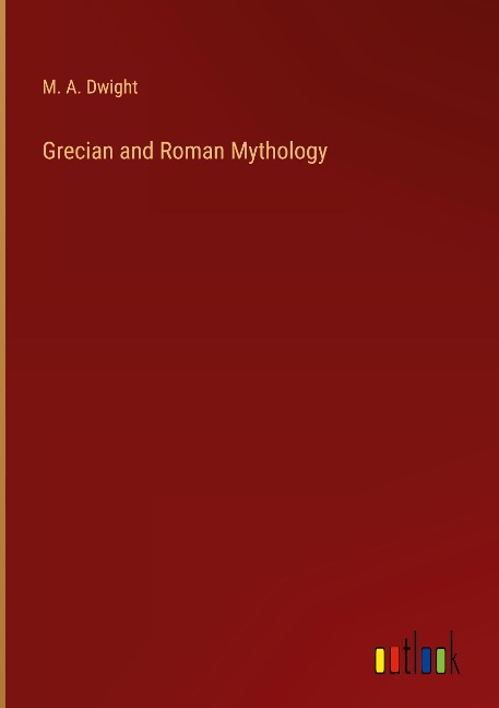 Grecian and Roman Mythology