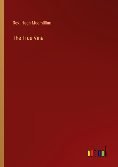 The True Vine