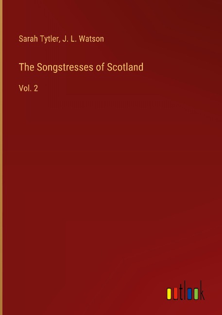 The Songstresses of Scotland: Vol. 2