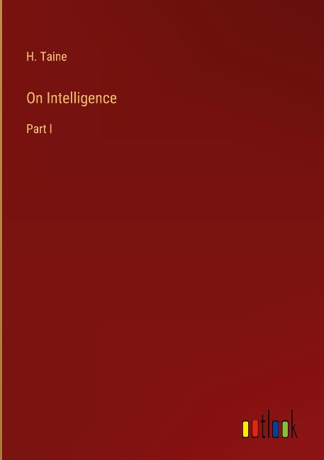 On Intelligence: Part I