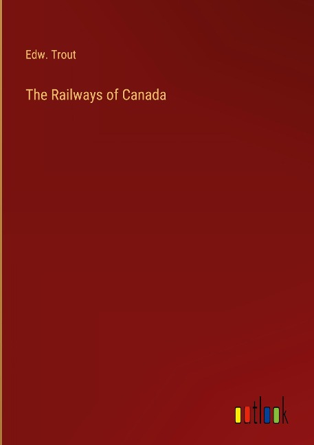 The Railways of Canada