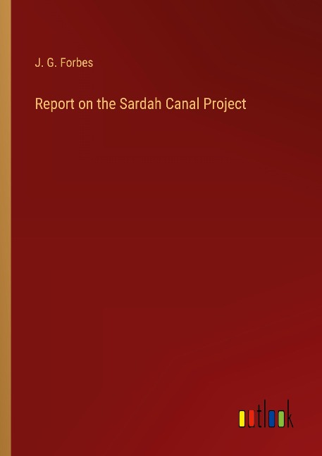 Report on the Sardah Canal Project