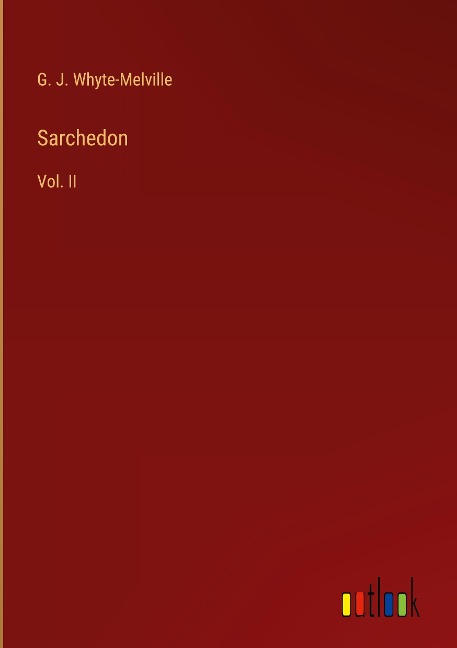 Sarchedon: Vol. II