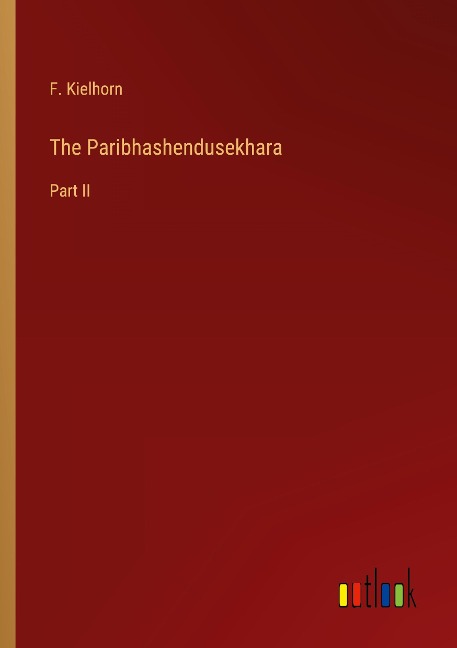 The Paribhashendusekhara: Part II