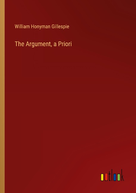 The Argument, a Priori
