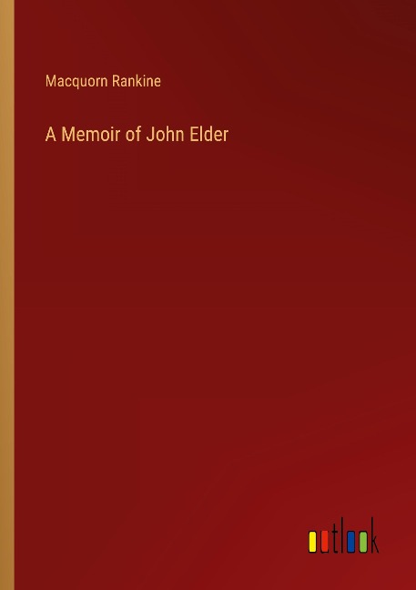 A Memoir of John Elder