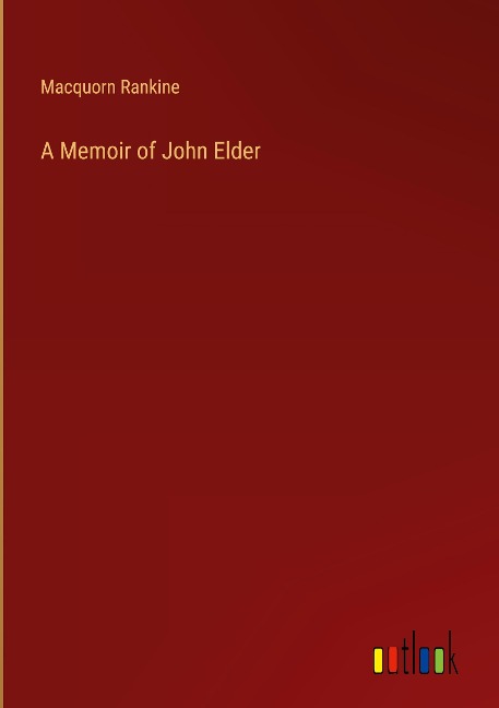 A Memoir of John Elder