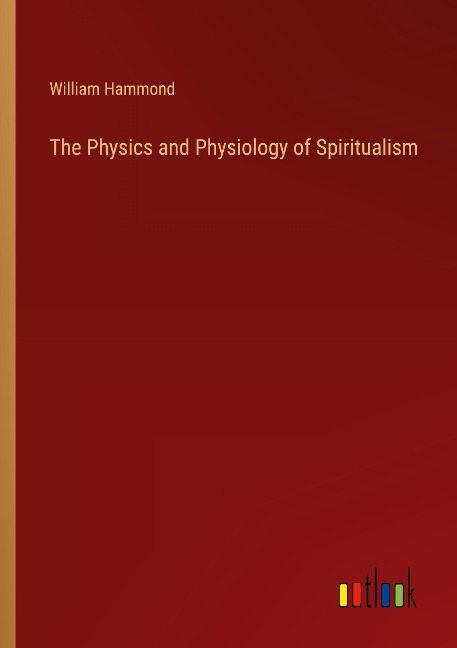 The Physics and Physiology of Spiritualism