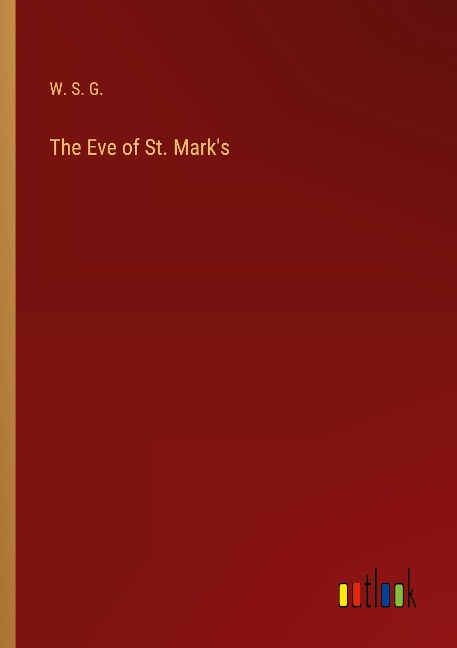 The Eve of St. Marks