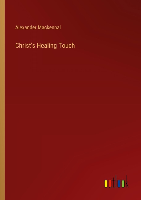 Christs Healing Touch