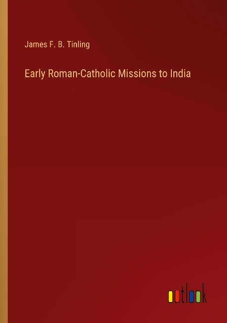 Early Roman-Catholic Missions to India