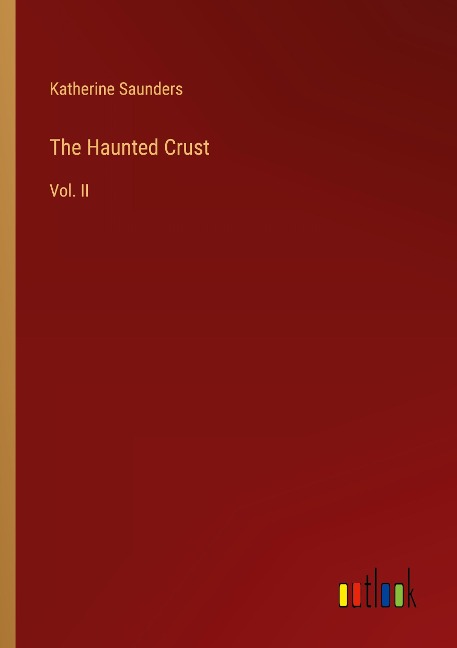 The Haunted Crust: Vol. II