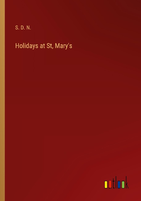 Holidays at St, Marys