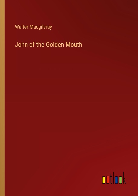 John of the Golden Mouth
