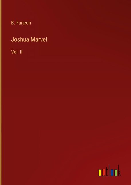 Joshua Marvel: Vol. II