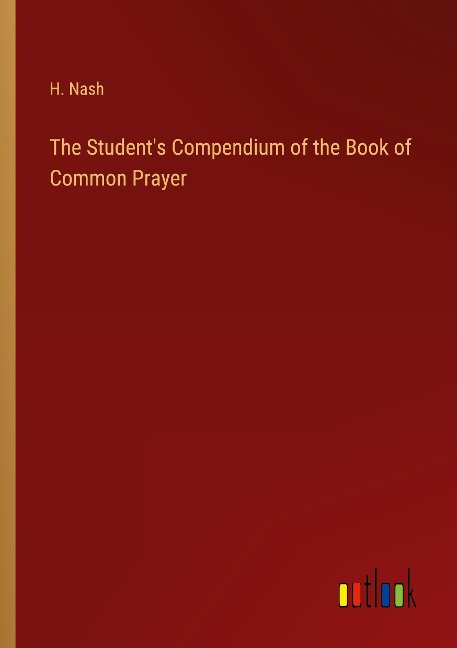 The Students Compendium of the Book of Common Prayer