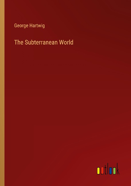 The Subterranean World