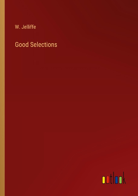 Good Selections