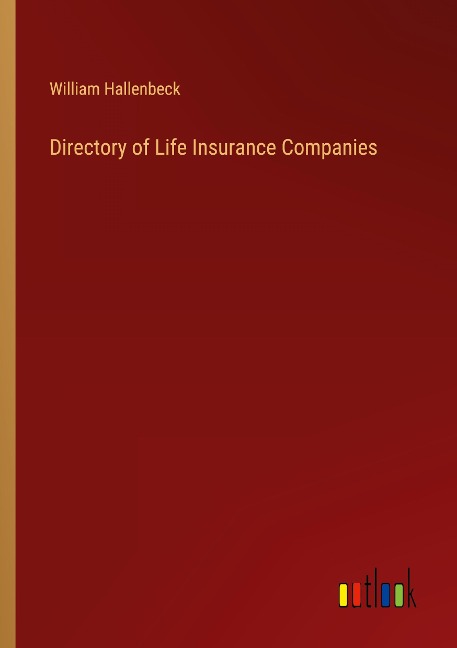 Directory of Life Insurance Companies