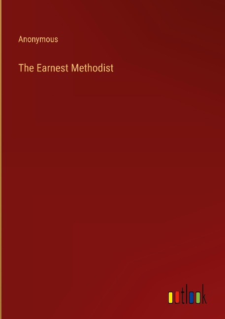 The Earnest Methodist