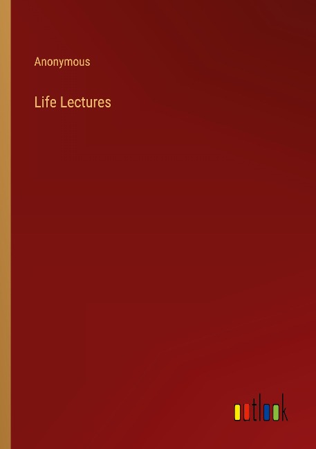 Life Lectures