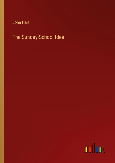 The Sunday-School Idea