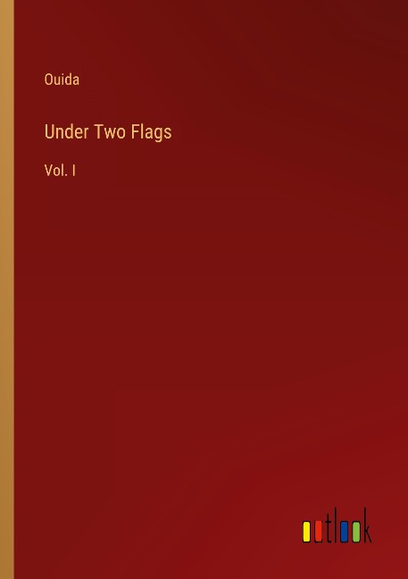 Under Two Flags: Vol. I