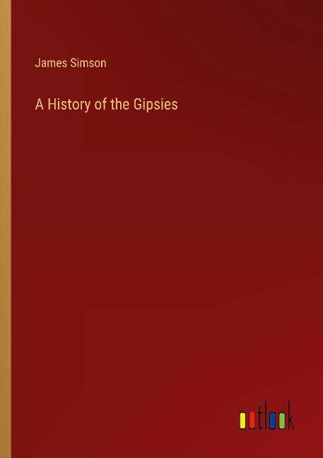 A History of the Gipsies