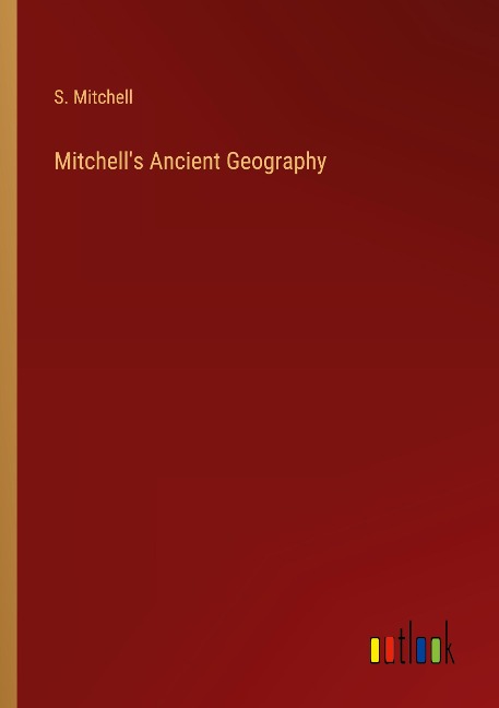 Mitchells Ancient Geography