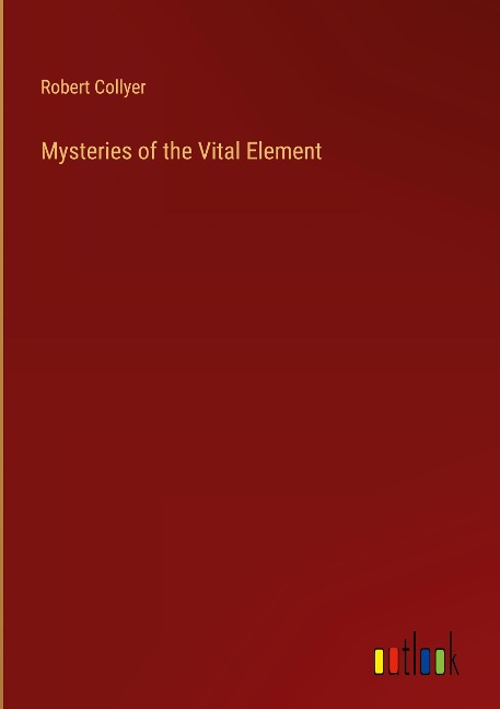 Mysteries of the Vital Element