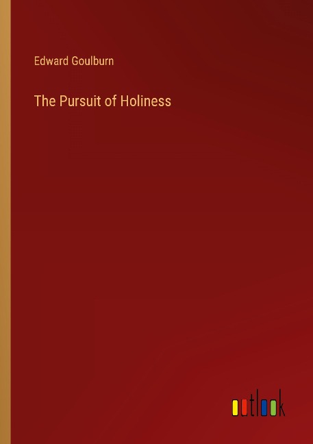 The Pursuit of Holiness