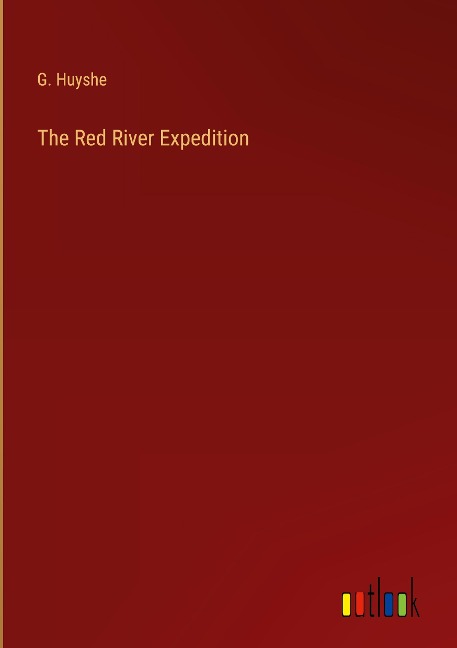 The Red River Expedition