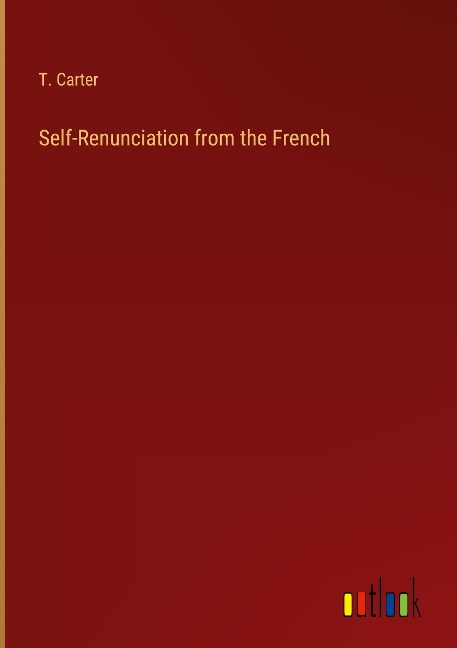 Self-Renunciation from the French