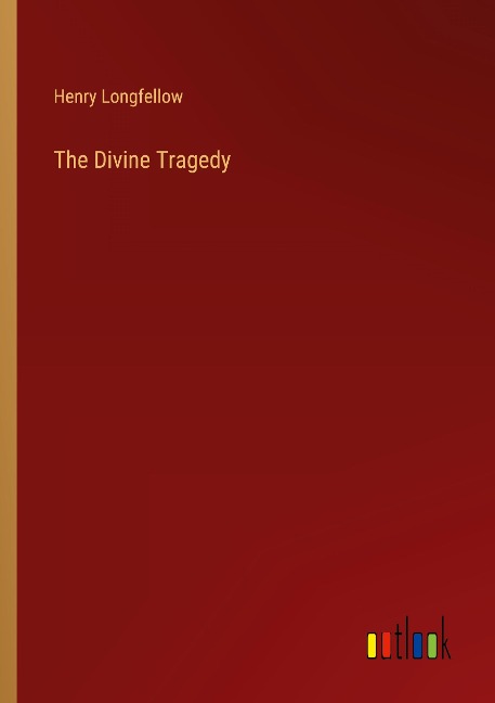 The Divine Tragedy