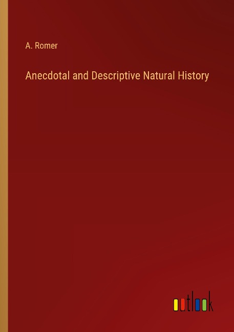 Anecdotal and Descriptive Natural History