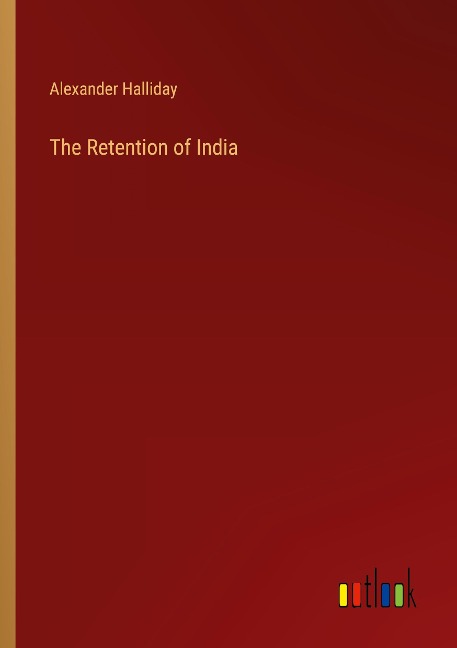 The Retention of India