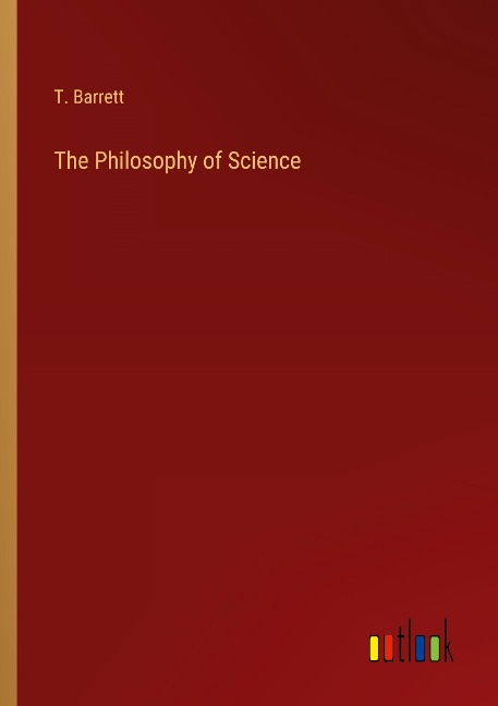 The Philosophy of Science