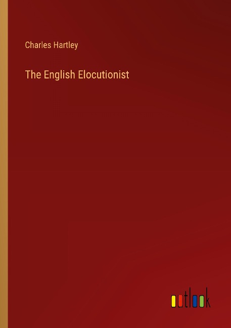 The English Elocutionist