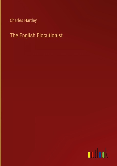 The English Elocutionist