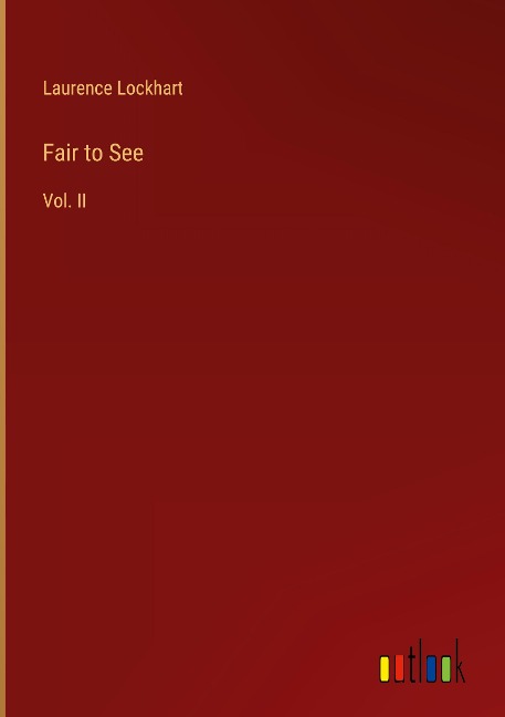 Fair to See: Vol. II