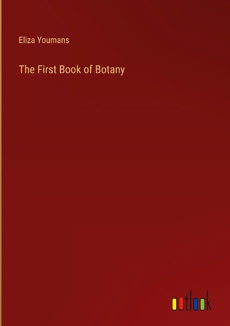 The First Book of Botany