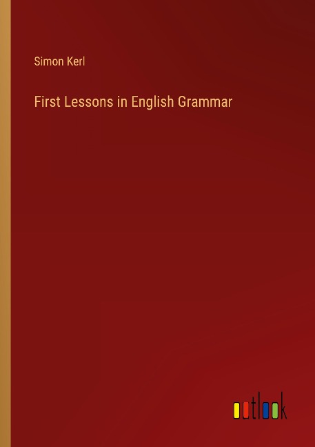 First Lessons in English Grammar