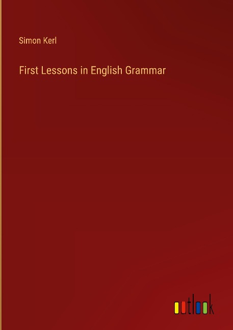 First Lessons in English Grammar