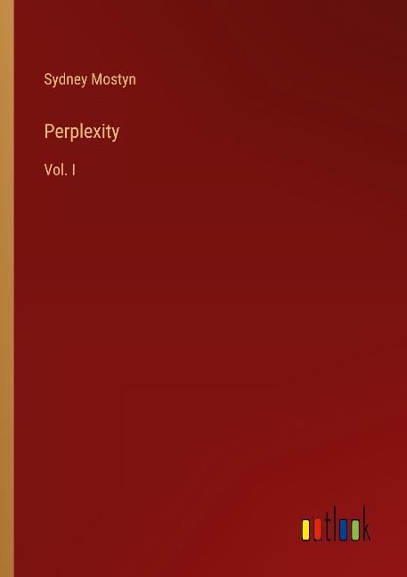 Perplexity: Vol. I